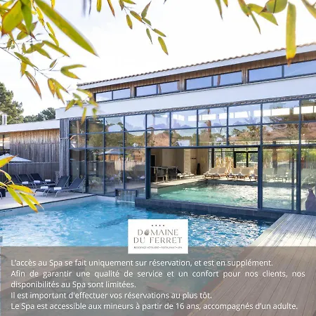Domaine Du Ferret Restaurant & 4* Lège-Cap-Ferret